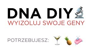 Genetyczne DIY wyizoluj swoje DNA [upl. by Yeltneb]