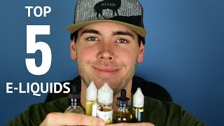 TOP 5 FAVORITE EJUICE FLAVORS 😍😍 [upl. by Atsedom]