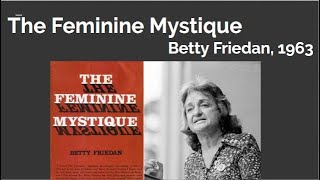 Feminine Mystique Explained [upl. by Ennaxxor593]