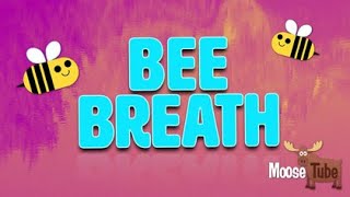 GoNoodle  Bee Breath [upl. by Airamesor]