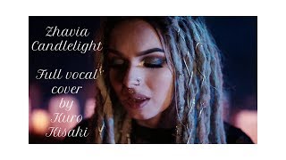 Zhavia Candlelight COVER [upl. by Nadeen184]