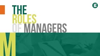 The Roles of Managers [upl. by Clabo]