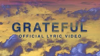 Grateful  Official Lyric Video  Elevation Worship [upl. by Llywellyn]