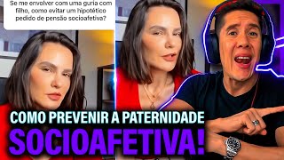 Como Se Prevenir Da Paternidade Socioafetiva E Pensão Socioafetiva [upl. by Dray]