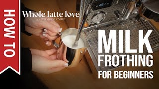 How To Milk Frothing for Beginners 5 Tips [upl. by Werda]