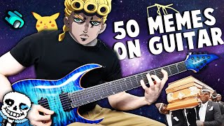 50 MEME SONGS on GUITAR [upl. by Tniassuot]