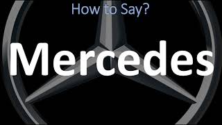 How to Pronounce Mercedes CORRECTLY  German Spanish amp English Pronunciation [upl. by Hamann]