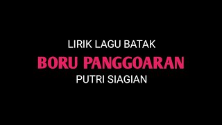 Lirik Lagu Boru Panggoaran  Putri Siagian [upl. by Nabala]