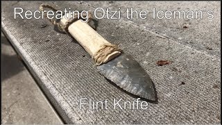 Recreating Otzi the Icemans Flint Knife [upl. by Cybil]