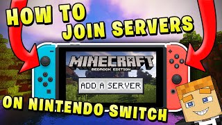 How to Join Servers on Nintendo Switch Minecraft Bedrock [upl. by Ecyob]