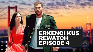 Erkenci Kus Rewatch Episode 4 English Subtitles PT 1 [upl. by Bess]