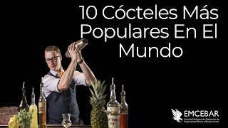 10 Cócteles Más Populares En El Mundo [upl. by Therron604]