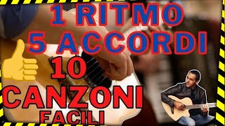 1 Ritmo e 5 Accordi X 10 Canzoni Famose Facilitate  Senza Barrè [upl. by Loughlin348]