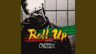 Roll Up [upl. by Ecnerolf]