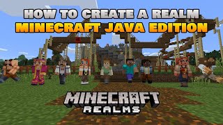 How To Create A Realm In Minecraft Java Edition 2021 [upl. by Anod827]