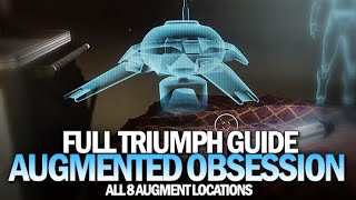 Augmented Obsession Triumph Guide Destiny 2 Beyond Light [upl. by Fitzgerald]