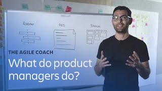 What do product managers do  Agile Coach [upl. by Piotr607]