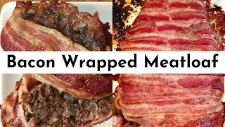 Bacon Wrapped Meatloaf [upl. by Dahc897]