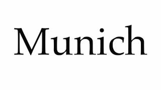 How to Pronounce Munich [upl. by Gorrian]