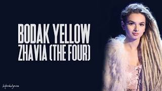 Zhavia  Bodak Yellow LyricsThe Four [upl. by Aneerak366]